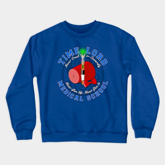 Time Lord Medical School 11 Crewneck Sweatshirt by DrRoger